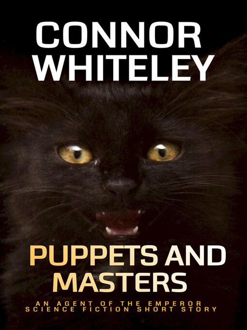 Title details for Puppets and Masters by Connor Whiteley - Available